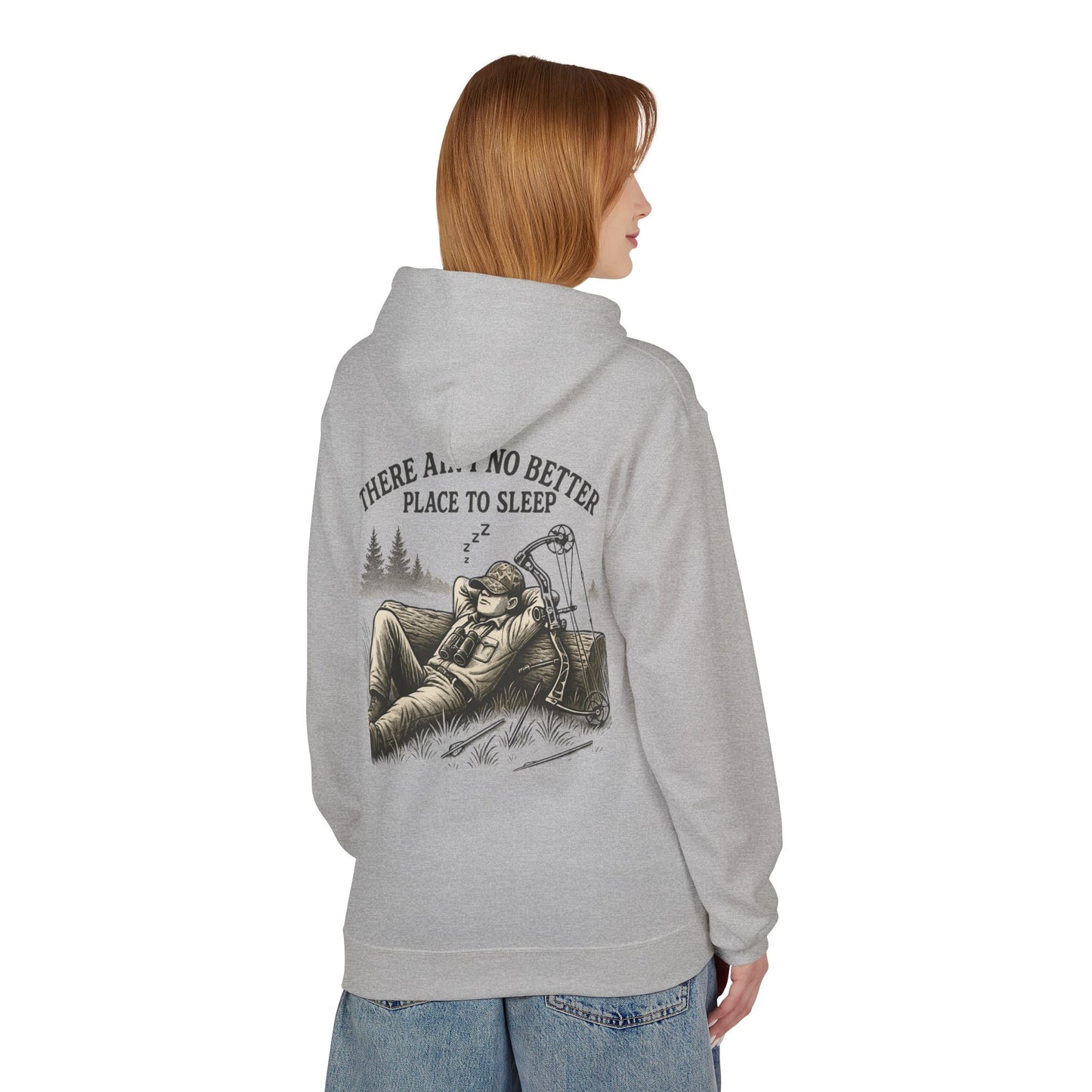 There Ain’t No Better Place To Sleep Hoodie